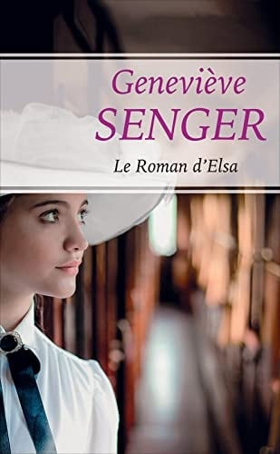 Le roman d'Elsa roman
