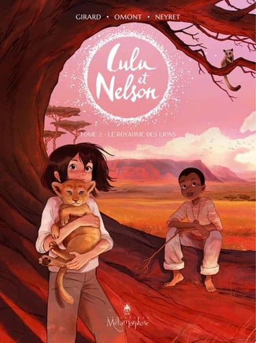 Lulu et Nelson T02 Le Royaume des lions