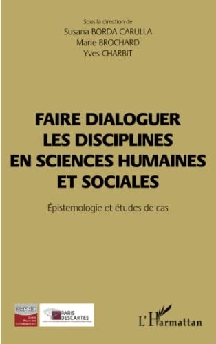 Faire dialoguer les disciplines en sciences humaines et sociales épistémologie et études de cas