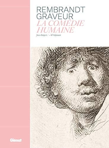 Rembrandt graveur la comédie humaine