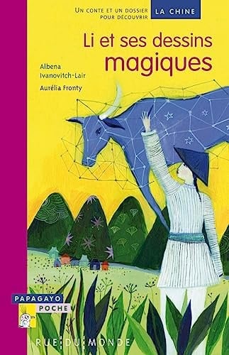 Li et ses dessins magiques un conte de Chine