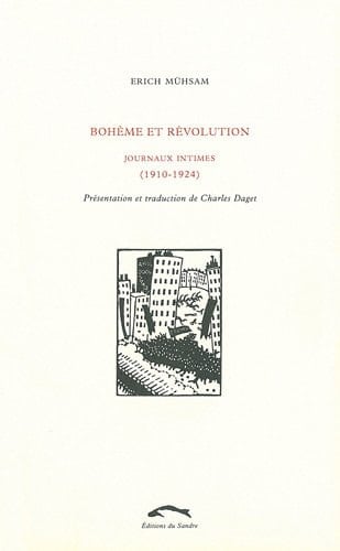 Bohème et révolution journaux intimes (1910 - 1924)