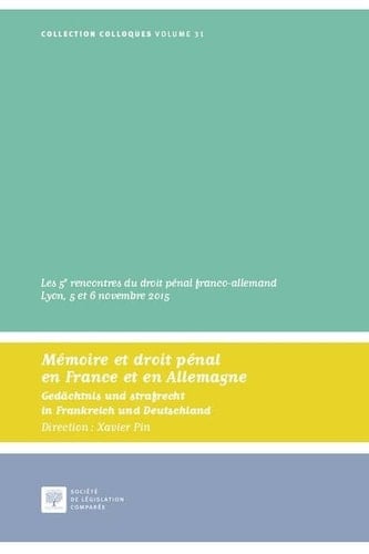 Gedächtnis und Strafrecht in Frankreich und Deutschland