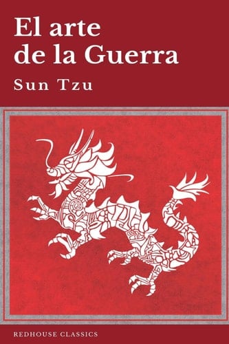 El arte de la Guerra (Spanish Edition)