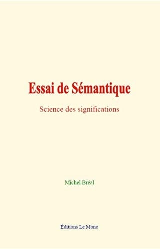 Essai de sémantique Science des significations
