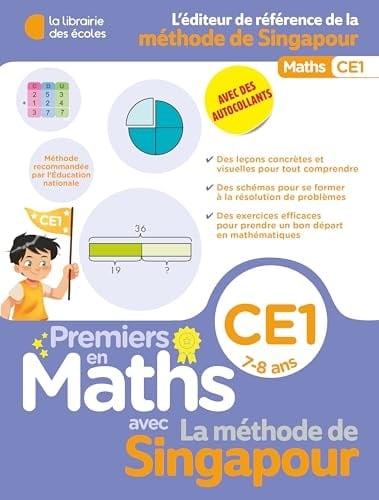 Premiers en maths avec la méthode de Singapour CE1