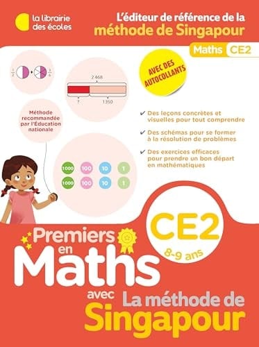 Premiers en maths avec la méthode de Singapour CE2