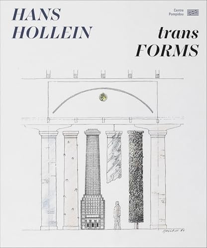 Hans Hollein transforms cet ouvrage a été publié á l'occasion de l'exposition "Hans Hollein transForms" présentée au Centre Pompidou, Paris, Galerie 4, du 5 mars au 2 juin 2025