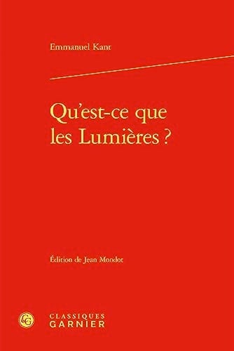 Qu'est-Ce Que les Lumieres ?