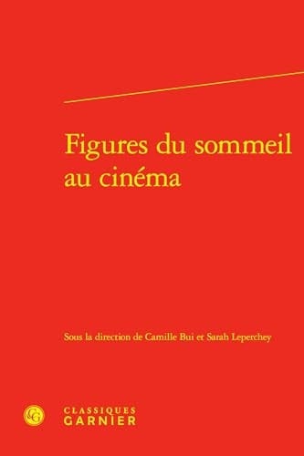 Figures du sommeil au cinéma
