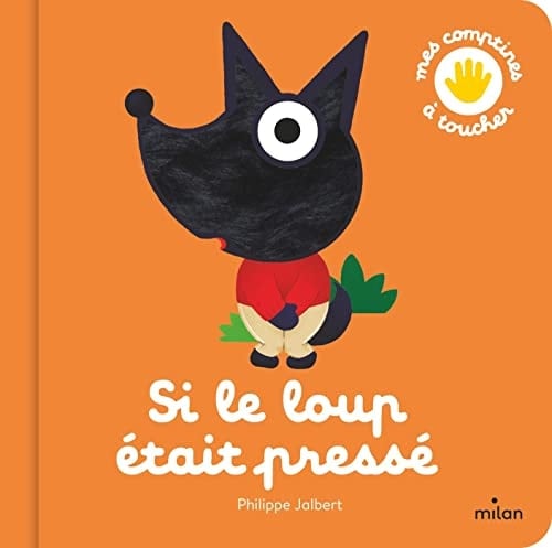 Si le loup était pressé