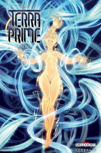 Terra Prime T04 Le Dieu