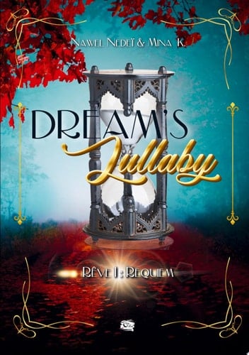 Dream's Lullaby Rêve 1: Requiem