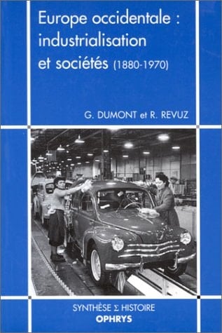 Europe occidentale industrialisation et sociétés (1880-1970)