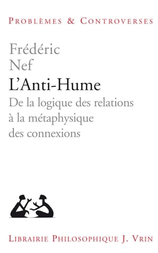 L'anti-Hume de la logique des relations à la métaphysique des connexions