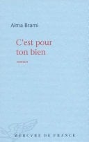 C'est pour ton bien