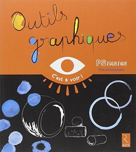 Outils graphiques PS/MS/GS Pots et bouchons