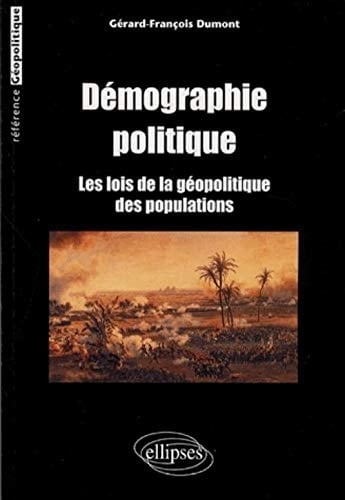 Démographie politique les lois de la géopolitique des populations