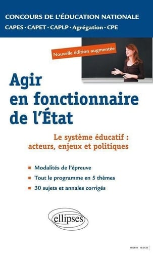 Agir en fonctionnaire de l'Etat Epreuve orale d'admission CAPES, CAPET, CAPLP, Agrégation, CPE