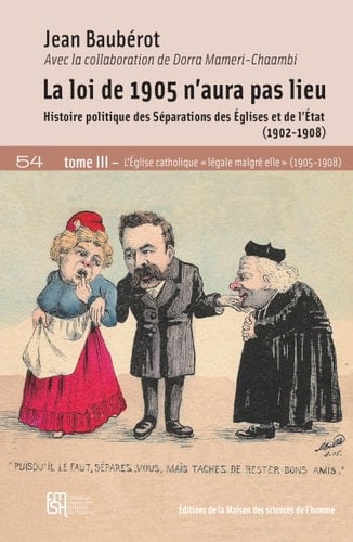 L'Église catholique "légale malgré elle" (1905-1908) L'Église catholique "légale malgré elle" (1905-1908)