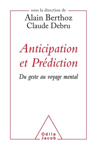 Anticipation et prédiction du geste au voyage mental