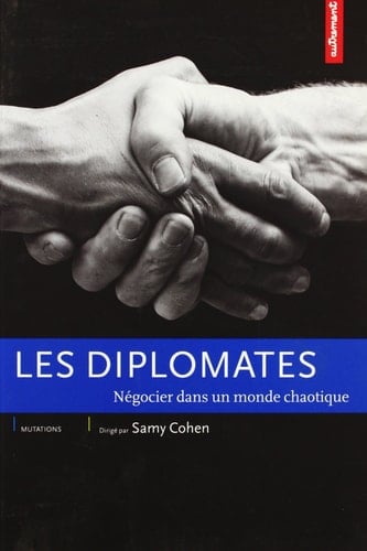 Les diplomates négocier dans un monde chaotique