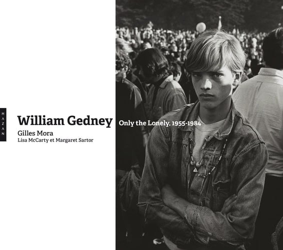 William Gedney Only the Lonely, 1955-1984