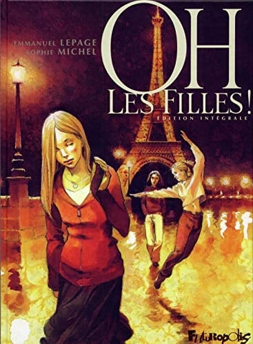 Oh les filles! édition intégrale