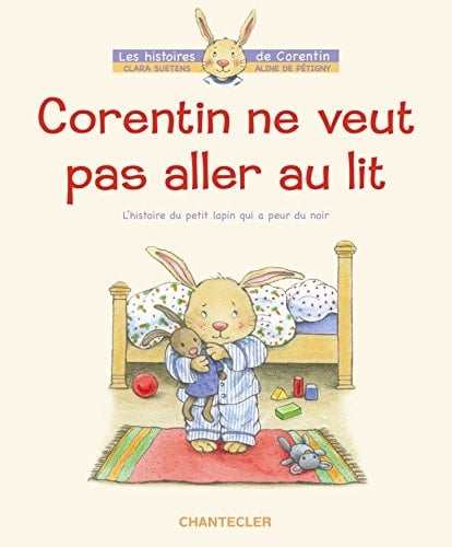 Corentin Ne Veut Pas Aller Au Lit