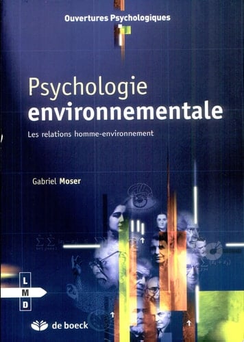 Psychologie environnementale Les relations homme-environnement