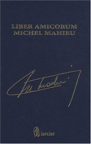 Liber Amicorum Michel Mahieu