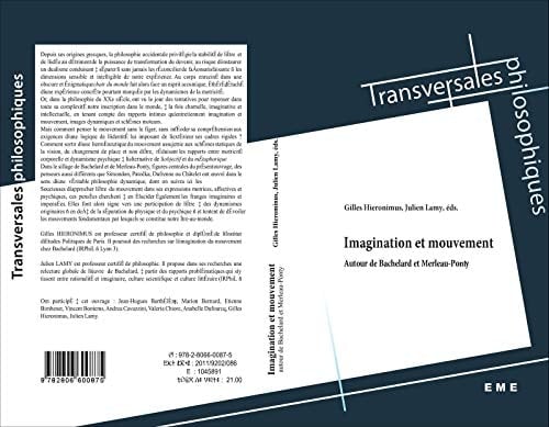 Imagination et mouvement autour de Bachelard et Merleau-Ponty