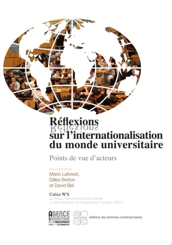 Réflexions sur l’internationalisation du monde universitaire Points de vue d’acteurs