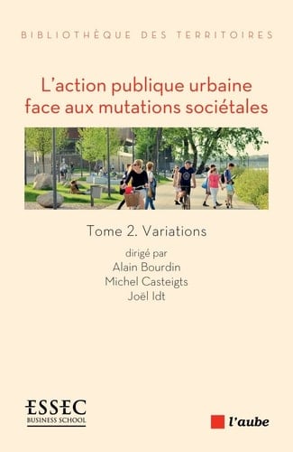 L'action publique urbaine face aux mutations sociétales - 2 Volume 2, Variations