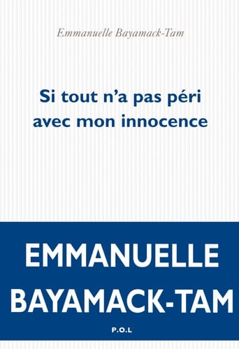 Si tout n'a pas péri avec mon innocence roman