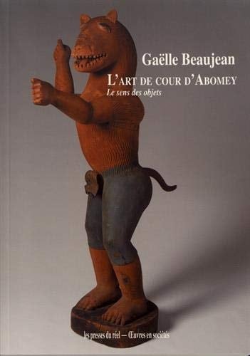 L'art de cour d'Abomey le sens des objets