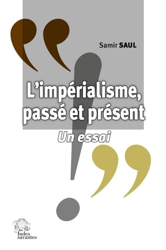 L'impérialisme, passé et présent un essai