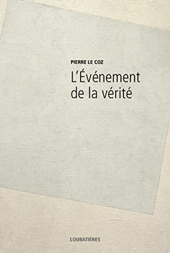 L'événement de la vérité