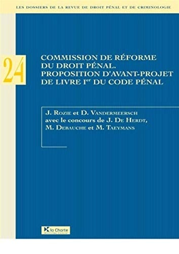 Commission de réforme du droit pénal proposition d'avant-projet de Livre 1er du Code pénal