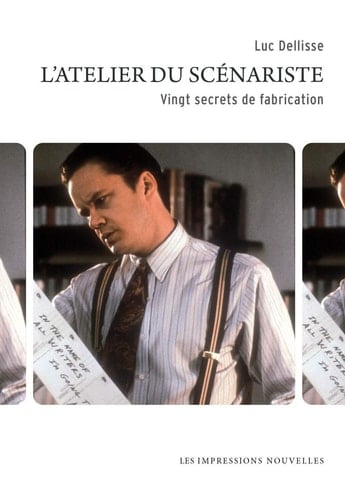 L'atelier du scénariste 20 secrets de fabrication