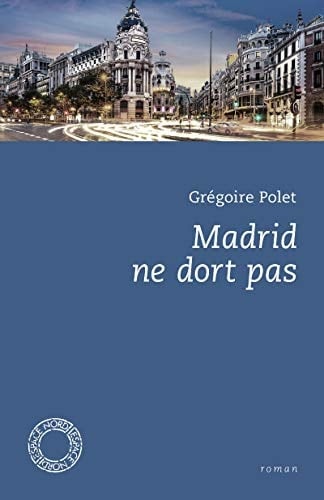 Madrid ne dort pas roman