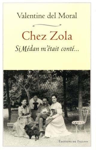 Chez Zola si Médan m'était conté...