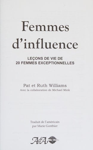 Femmes d'influence : leçons de vie de 20 femmes exceptionnelles