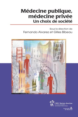 Médecine publique médecine privée: Un choix de société (French Edition)