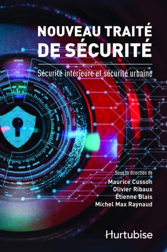 Nouveau traité de sécurité Sécurité intérieure et sécurité urbaine