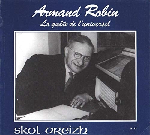 Armand Robin la quête de l'universal