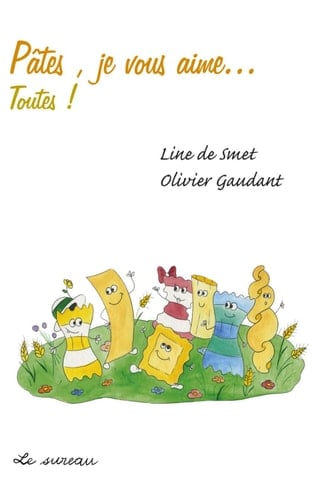 Pâtes, je vous aime... toutes !