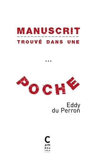 Manuscrit trouvé dans une poche chronique de la conversion de Bodor Guila