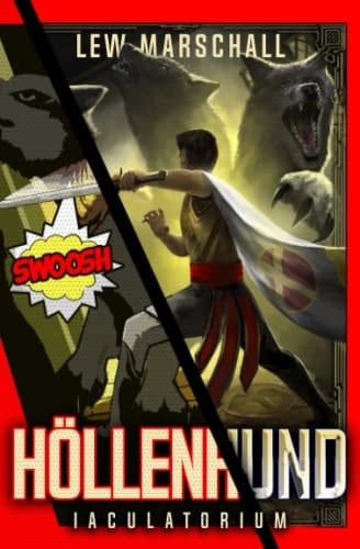 Höllenhund ein Fantasy-Roman aus dem Iaculatorium Universum