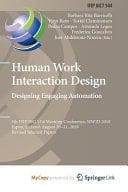 Human Work Interaction Design. Designing Engaging Automation 5th IFIP WG 13.6 Working Conference, HWID 2018, Espoo, Finland, August 20-21, 2018, Revised Selected Papers